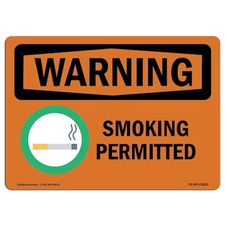 Signmission Safety Sign, OSHA WARNING, 7" Height, Smoking Permitted, Landscape OS-WS-D-710-L-12835